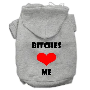 Bitches Love Me Screen Print Pet Hoodies Grey Size Med (12)